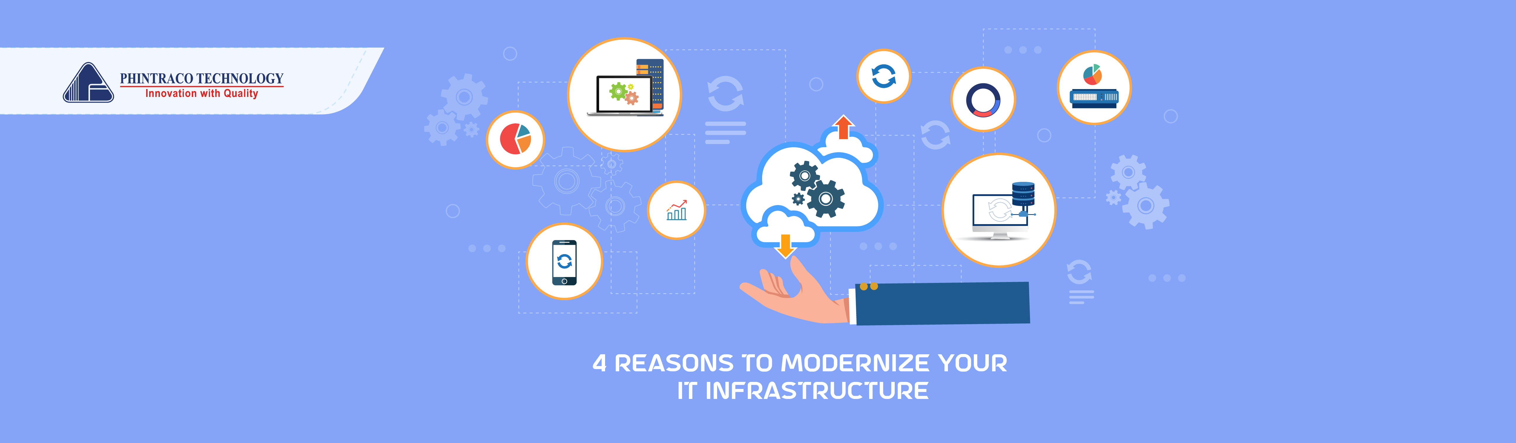 4 Reasons to Modernize IT Infrastructure