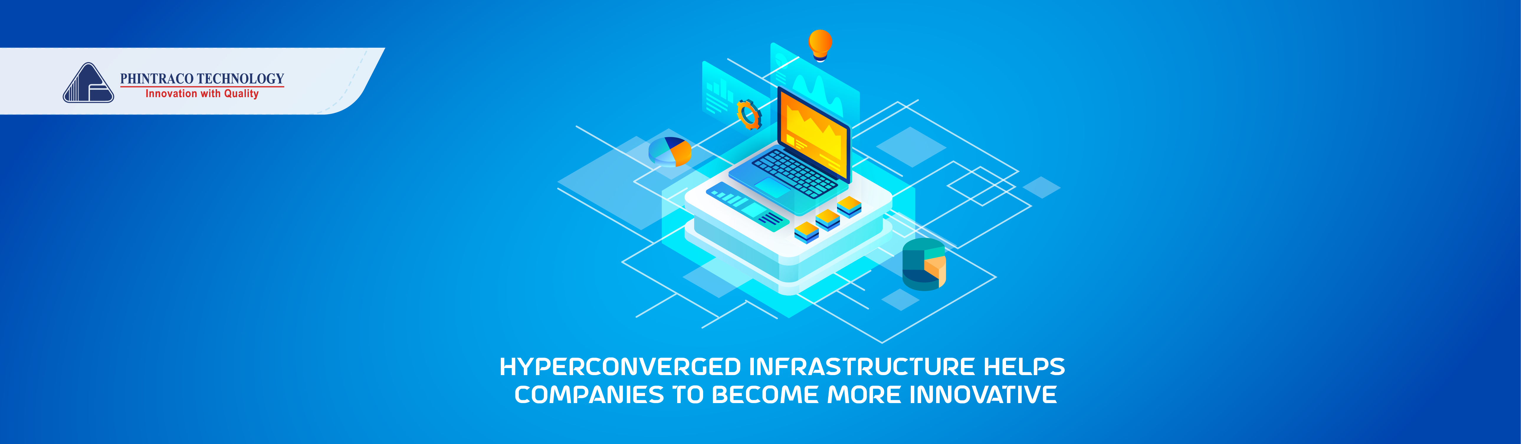 Make Your Company More Innovative Using Hyper-converged Infrastructure