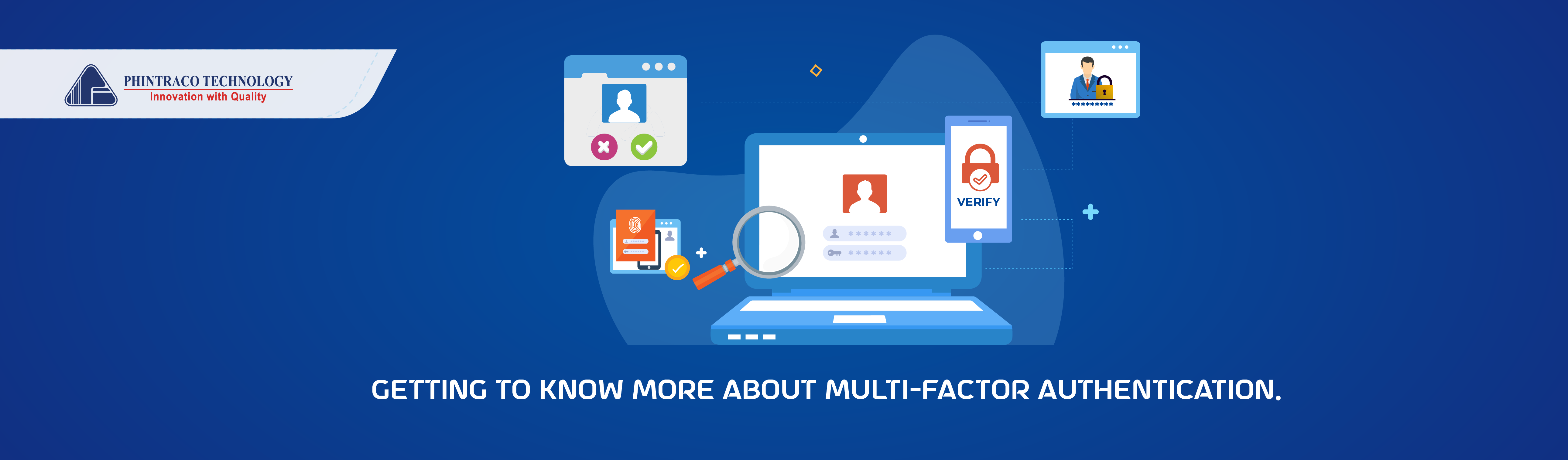 Getting to know more about Multi-Factor Authentication