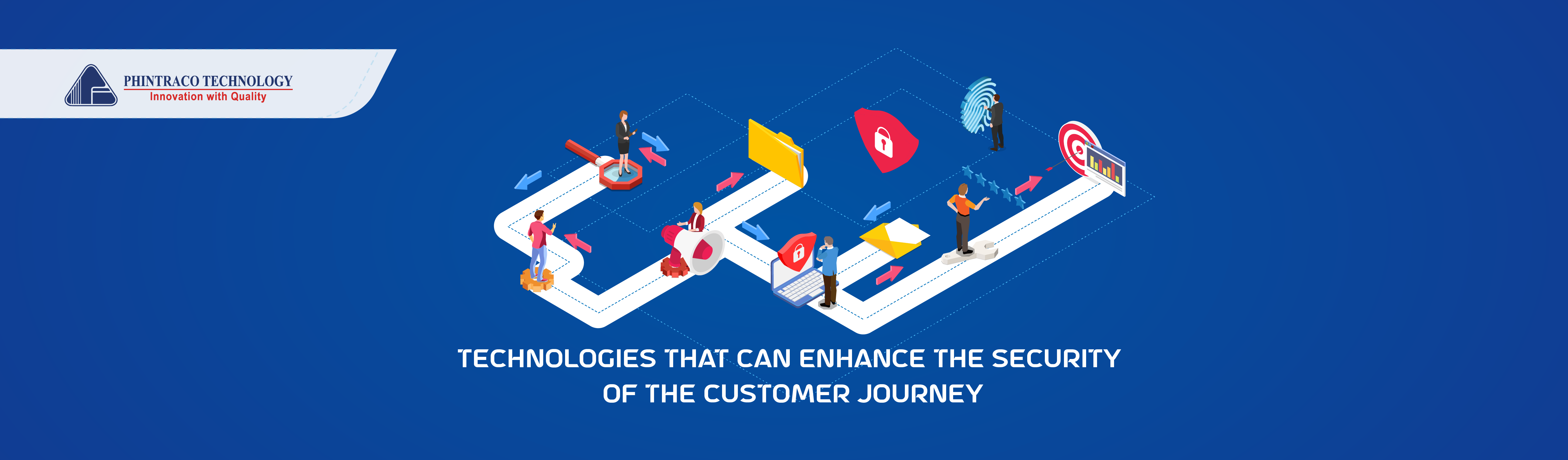 Improve Customer Journey Security using Technology