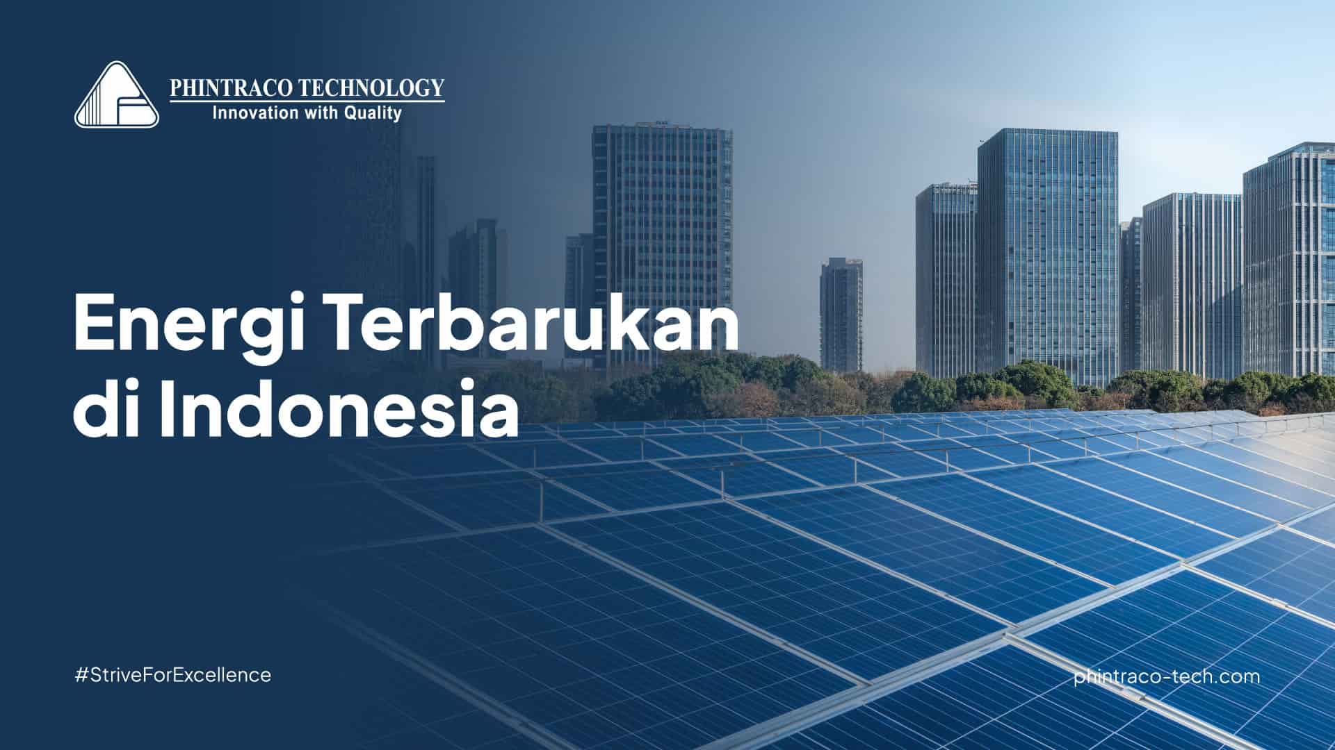 Energi Terbarukan di Indonesia: Potensi, Regulasi, dan Manfaatnya