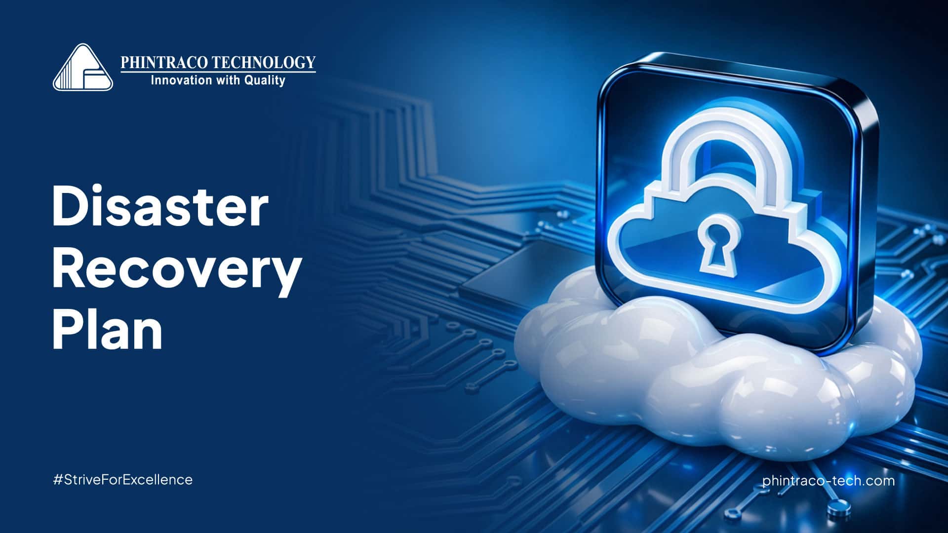 Disaster Recovery Plan: Langkah Efektif Menjaga Kelangsungan Bisnis